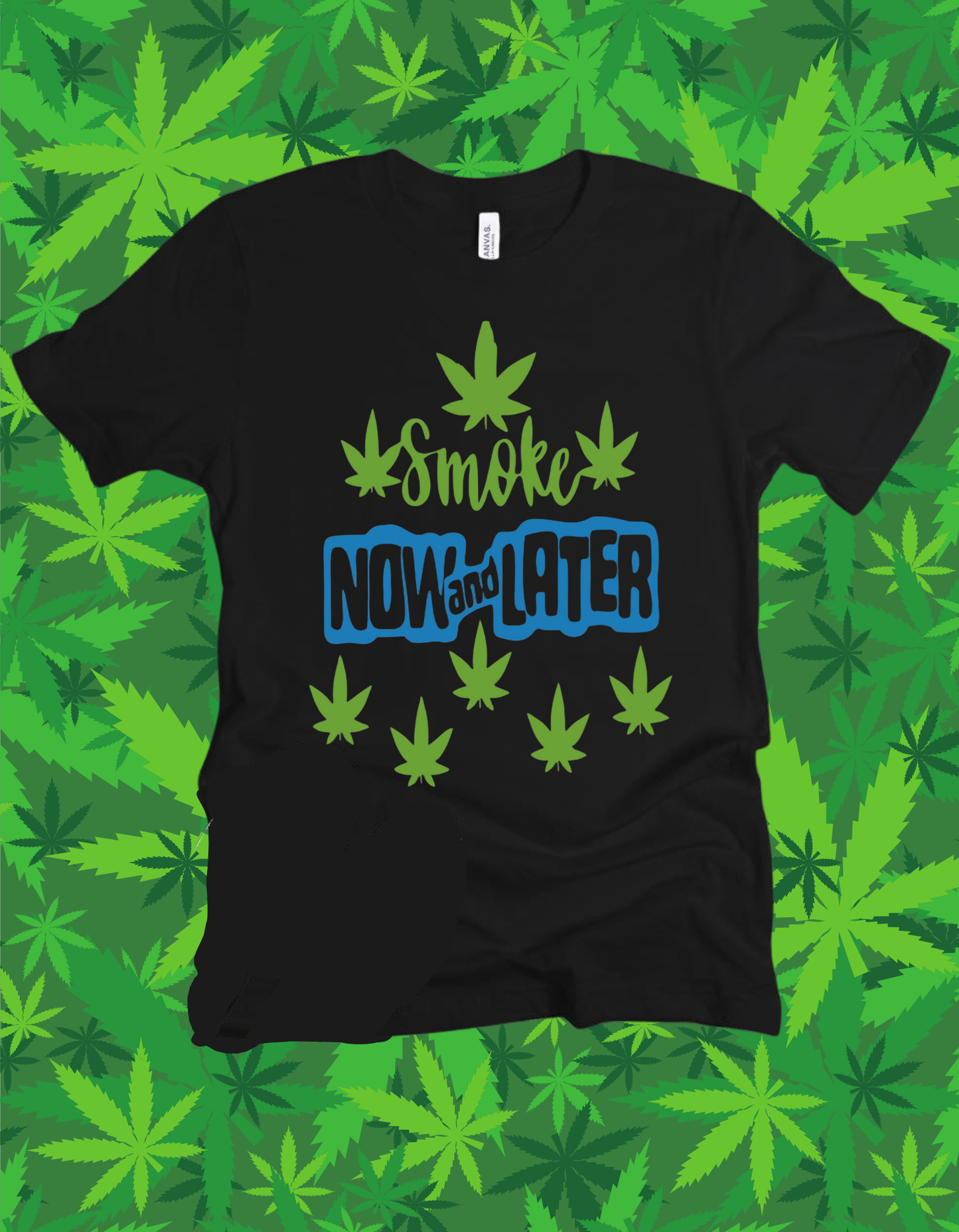 Smoke Now and Later