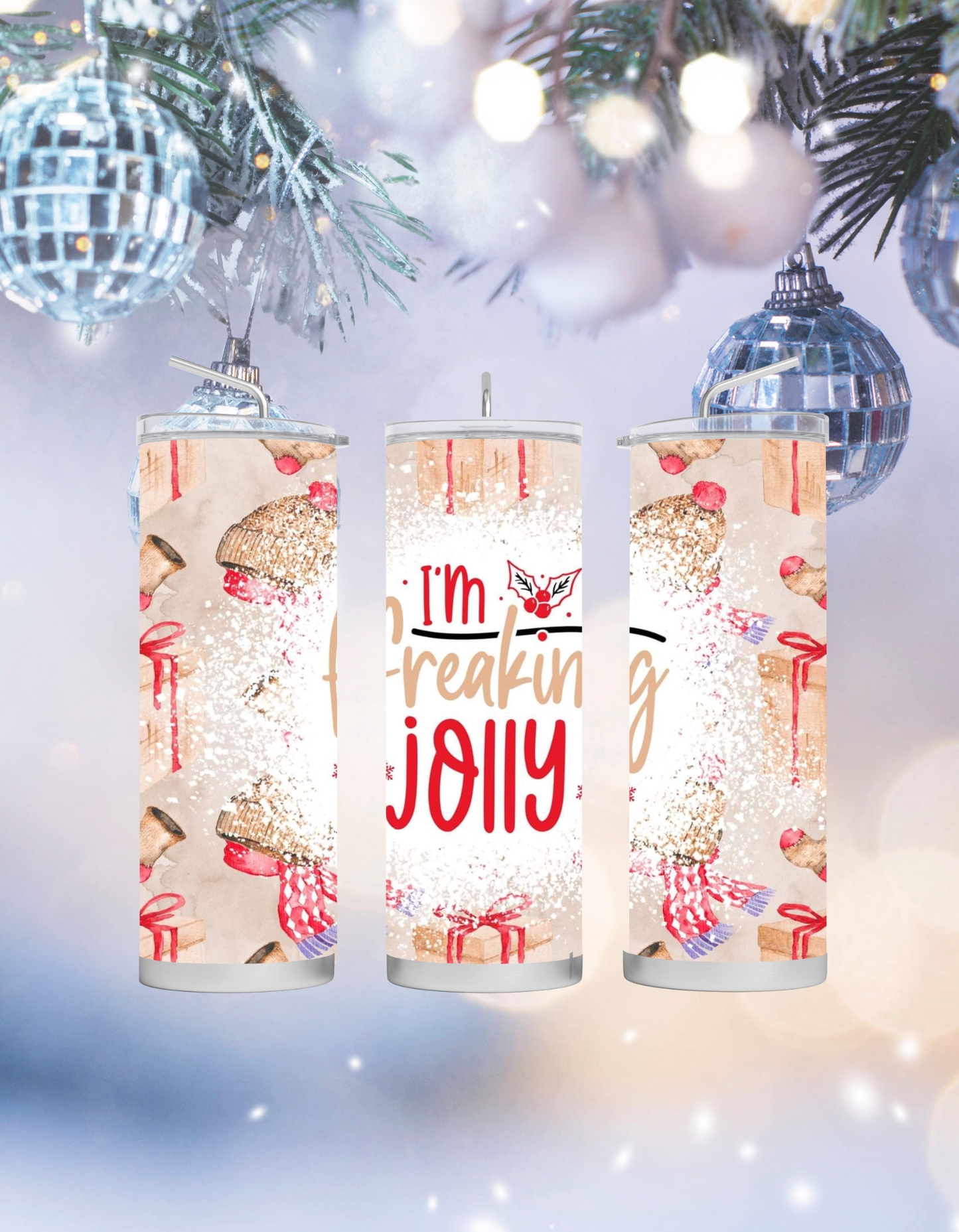 Im Freaking Jolly Tumbler