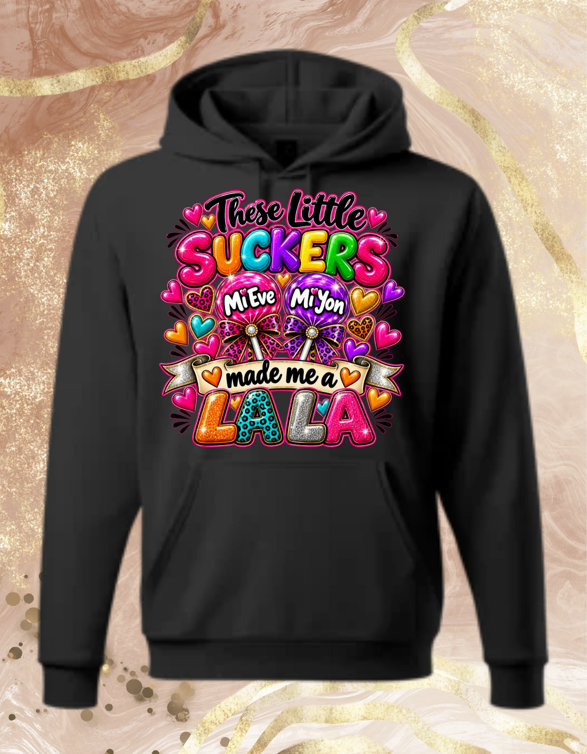 These Little Suckers Made Me a........ (Grandmother Edition)