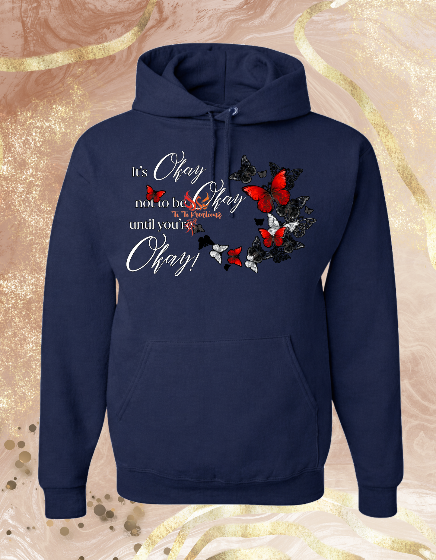 It's Okay Butterflies