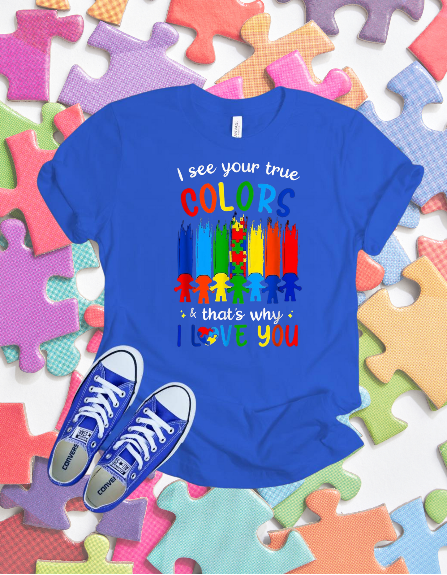 I see your true colors tshirt
