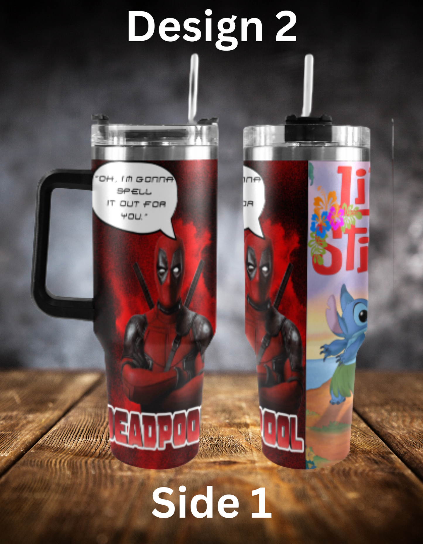 Deadpool/Lilo & Stitch 40oz tumbler