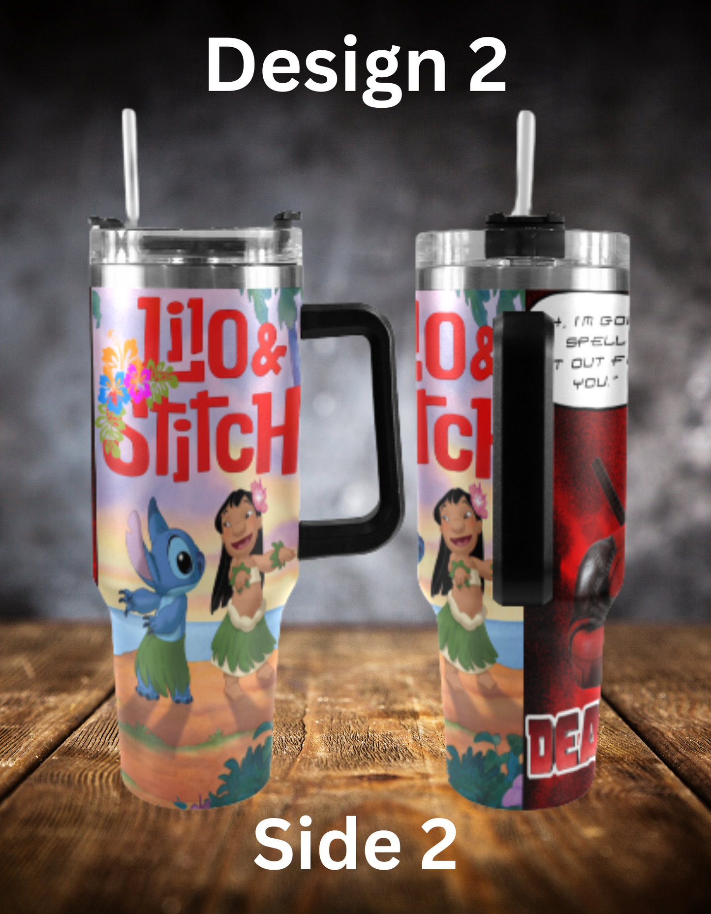 Deadpool/Lilo & Stitch 40oz tumbler