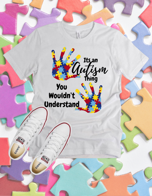 Its an AUTISM thing, you wouldn't understand Tshirt