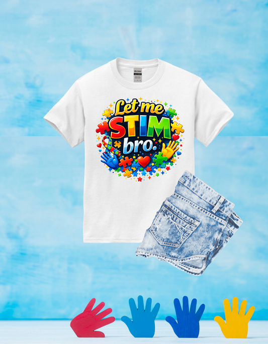 Let me Stim bro (Kids)