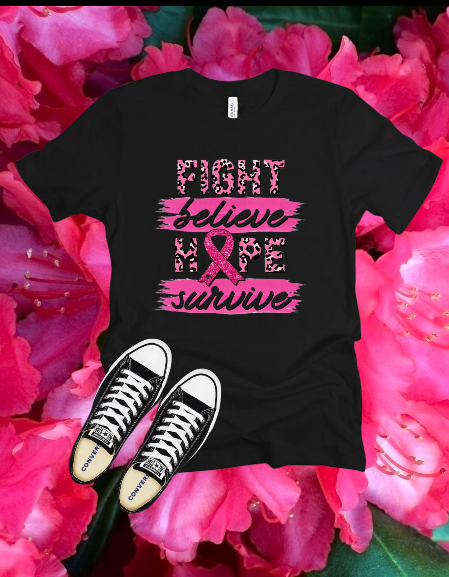 Fight Believe Hope Survive