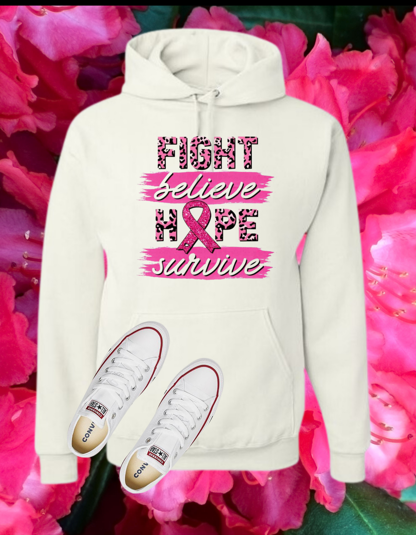 Fight Believe Hope Survive