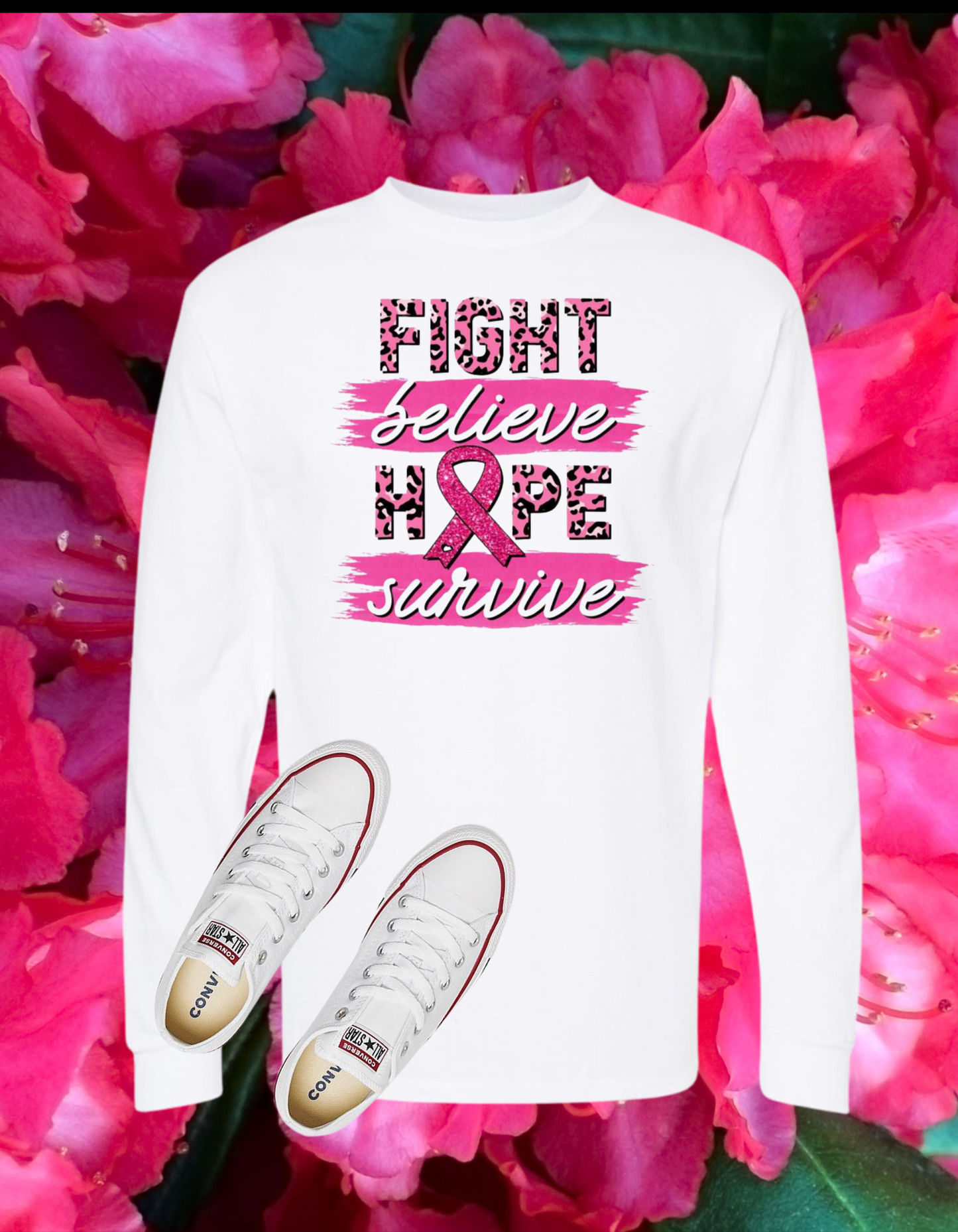 Fight Believe Hope Survive