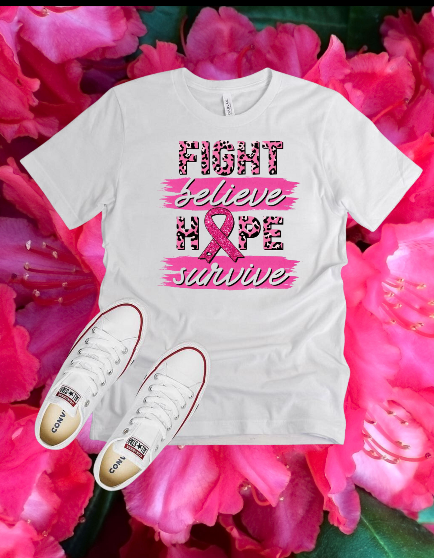 Fight Believe Hope Survive