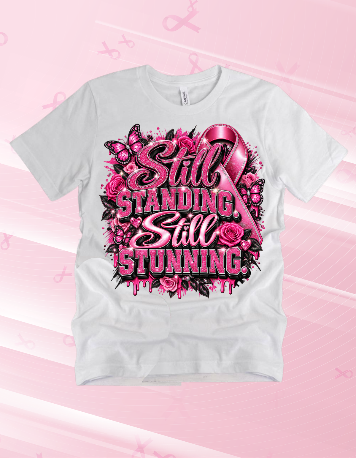 Still Standing, Still Stunning Tshirts/Hoodies
