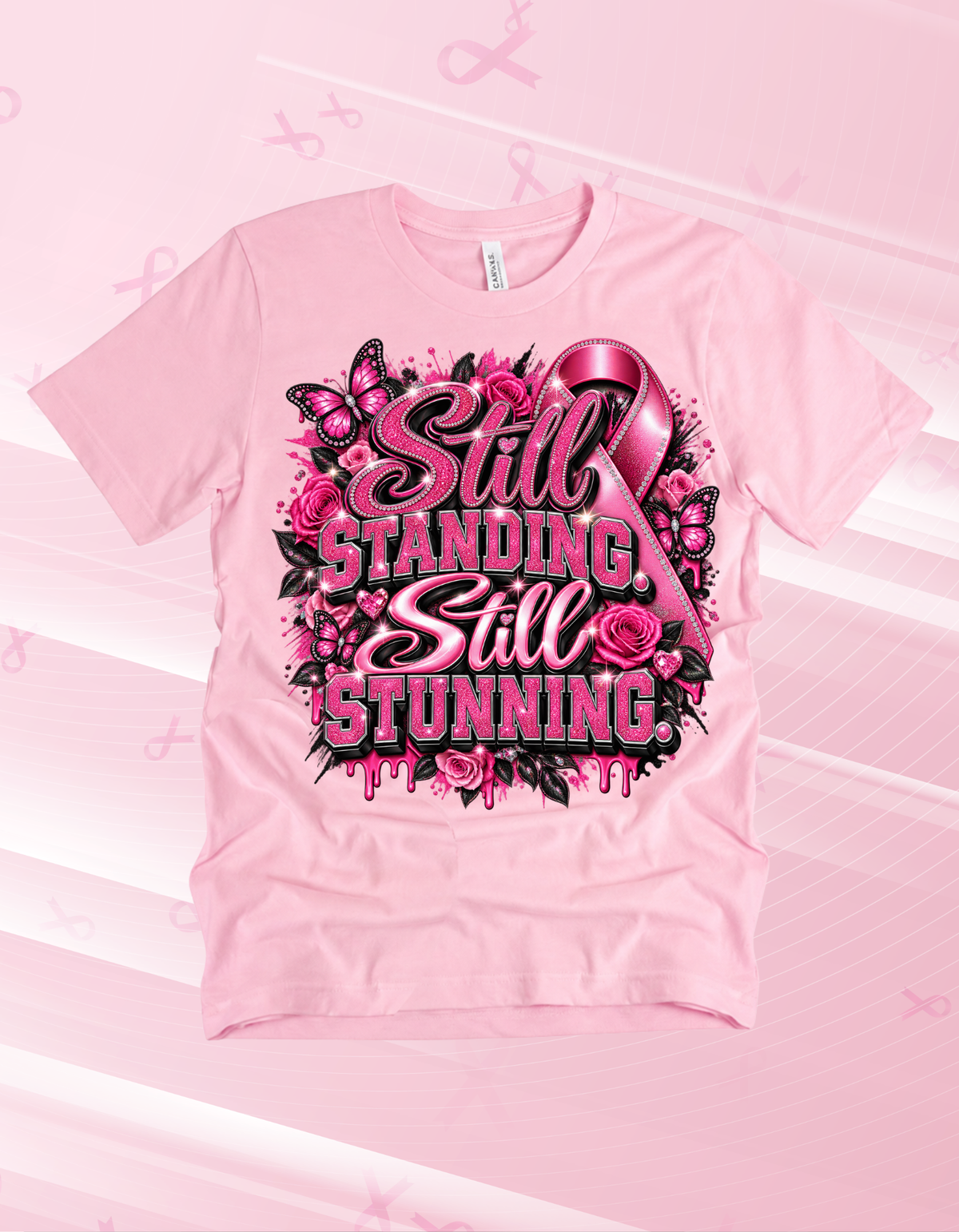 Still Standing, Still Stunning Tshirts/Hoodies