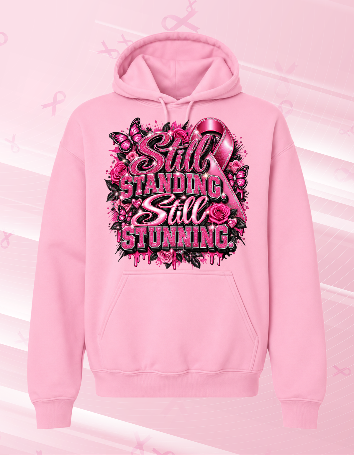 Still Standing, Still Stunning Tshirts/Hoodies