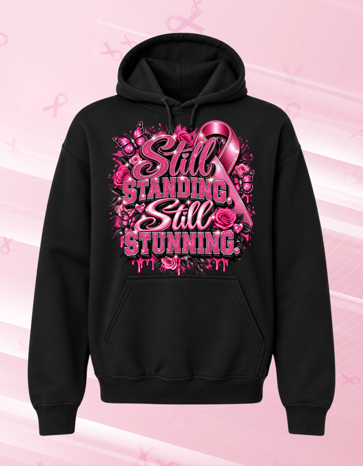 Still Standing, Still Stunning Tshirts/Hoodies