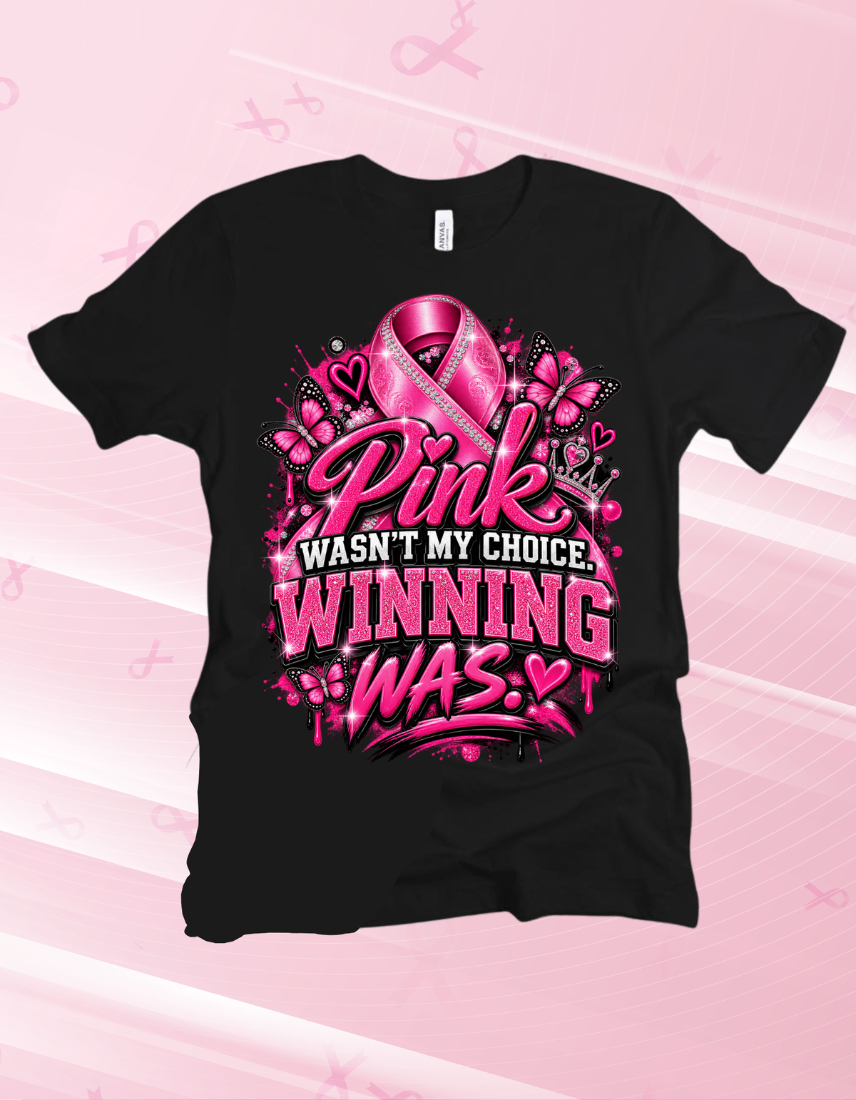 Pink wasn't my choice Winning was Tshirts/Hoodies