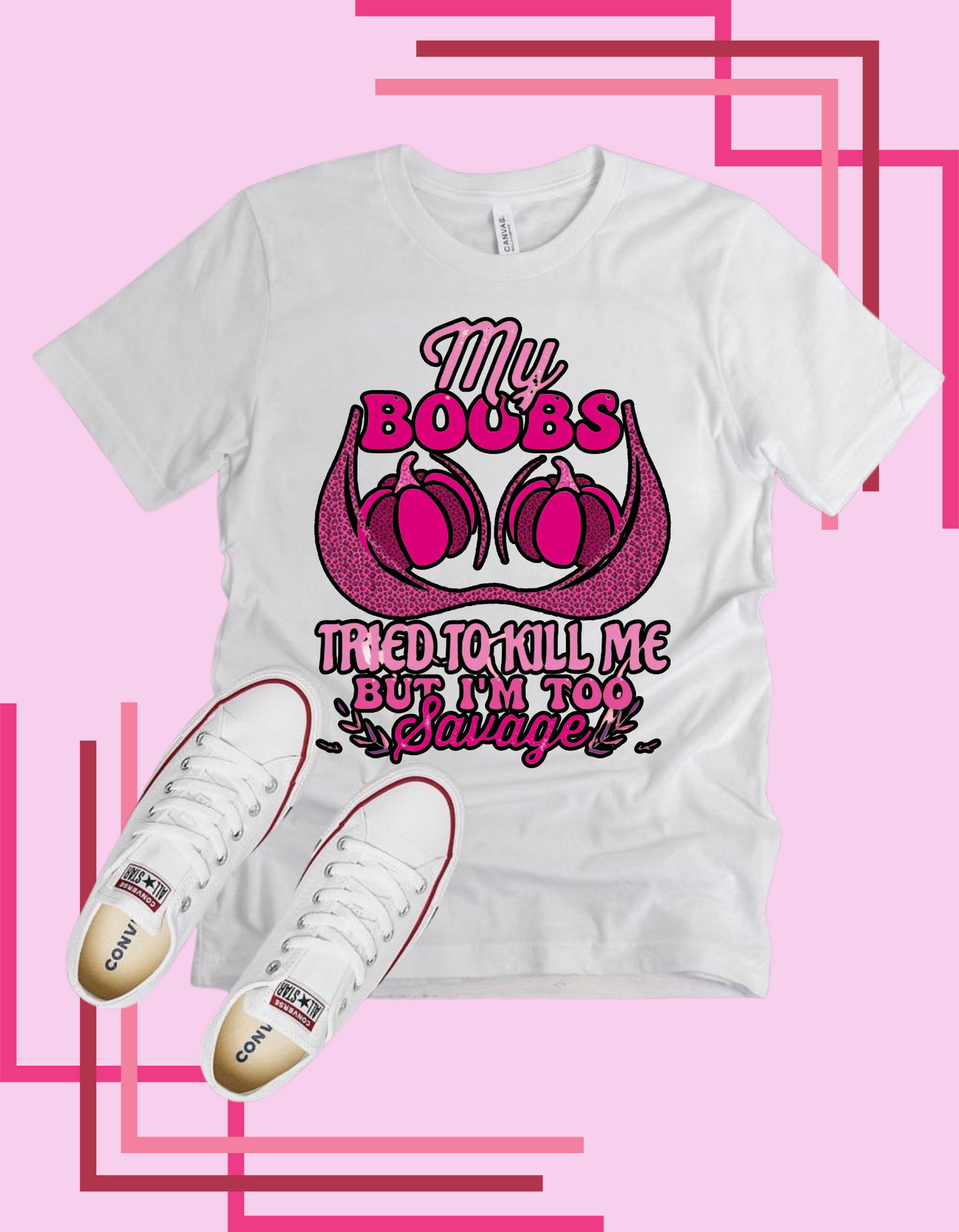 My Boobs Tried to Kill Me Tshirt/Hoodie