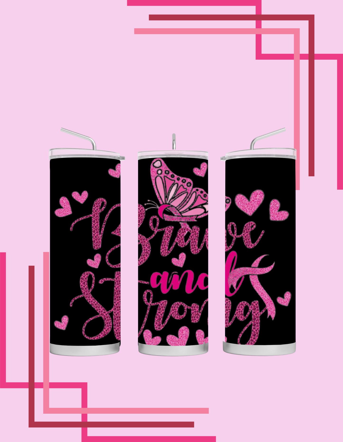 Brave & Strong Tumbler