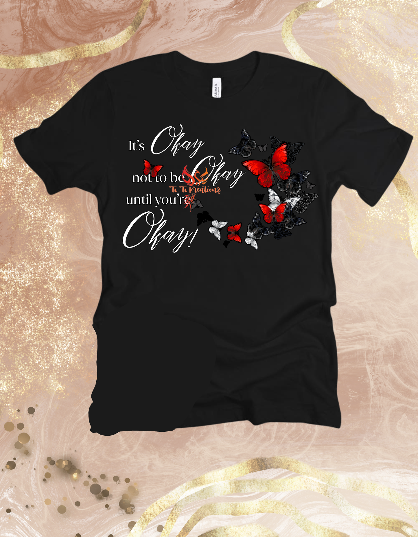 It's Okay Butterflies