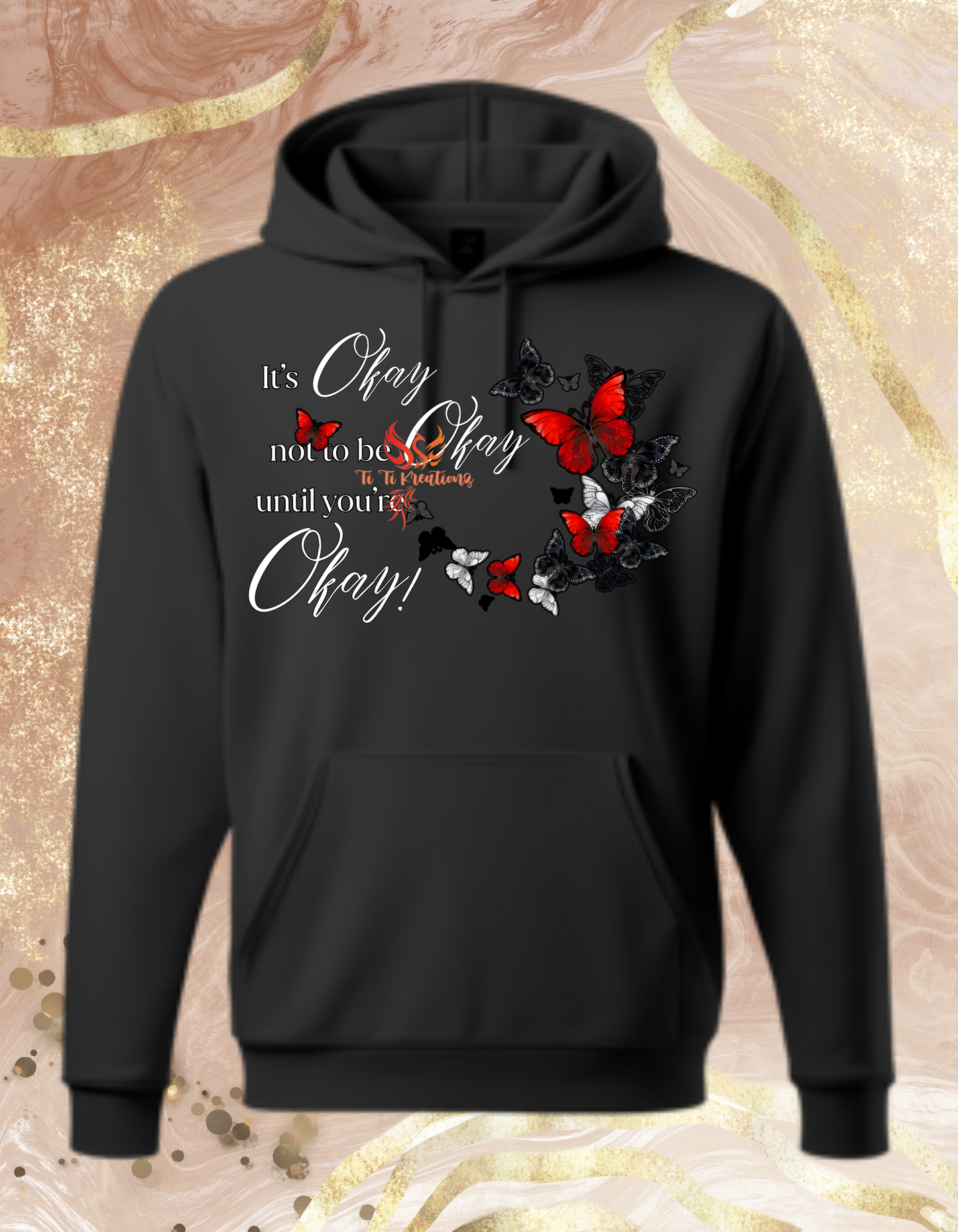 It's Okay Butterflies