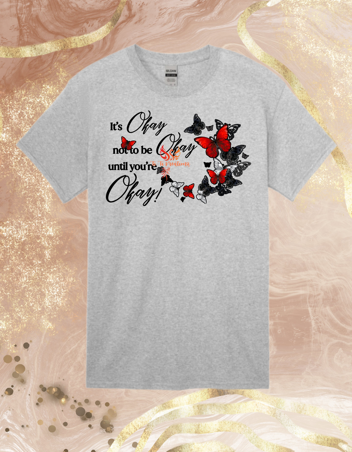 It's Okay Butterflies