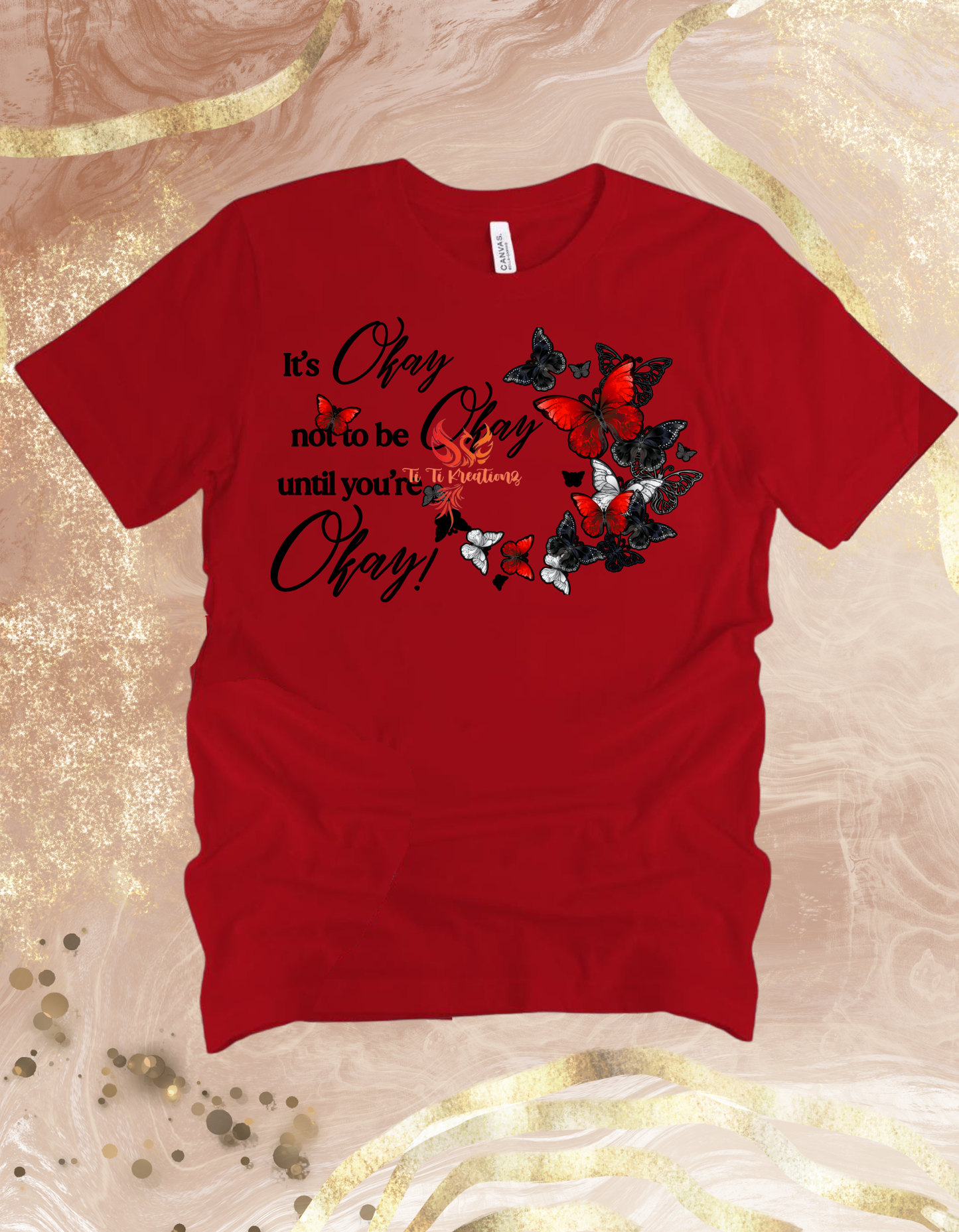 It's Okay Butterflies