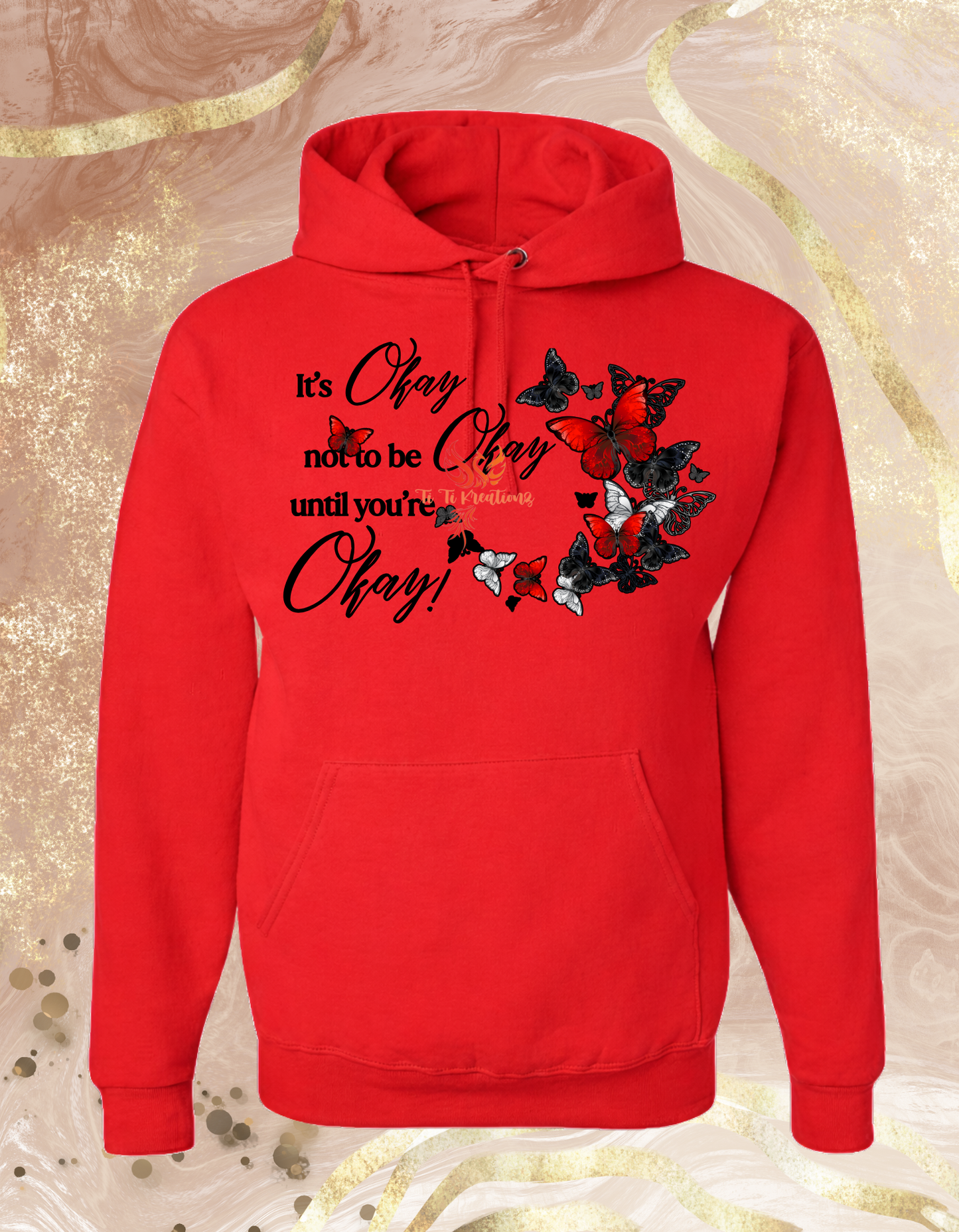 It's Okay Butterflies