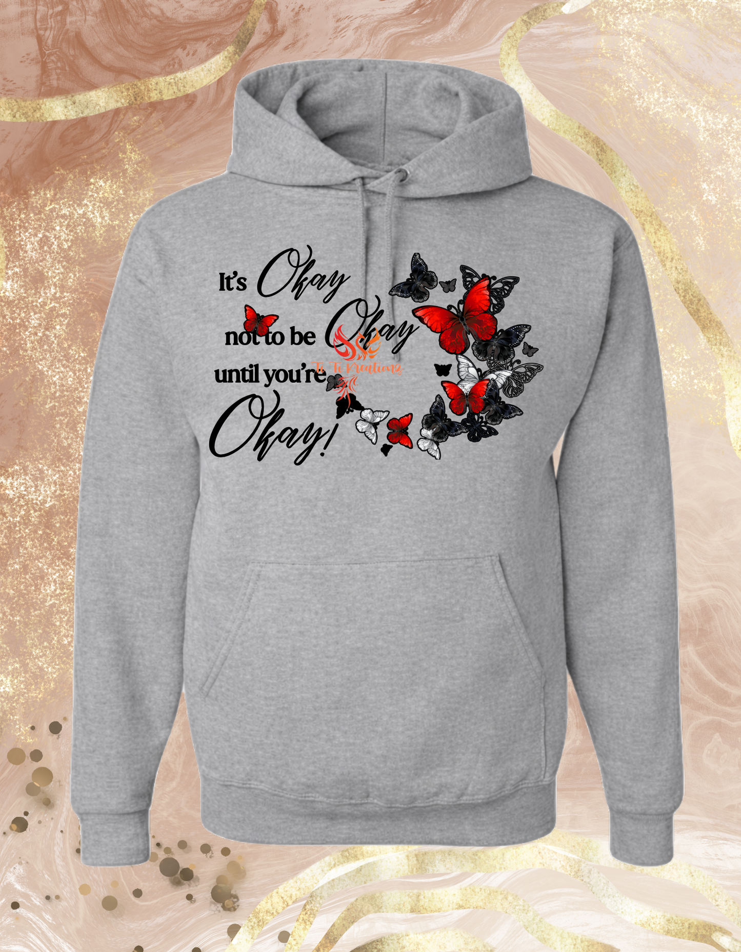 It's Okay Butterflies