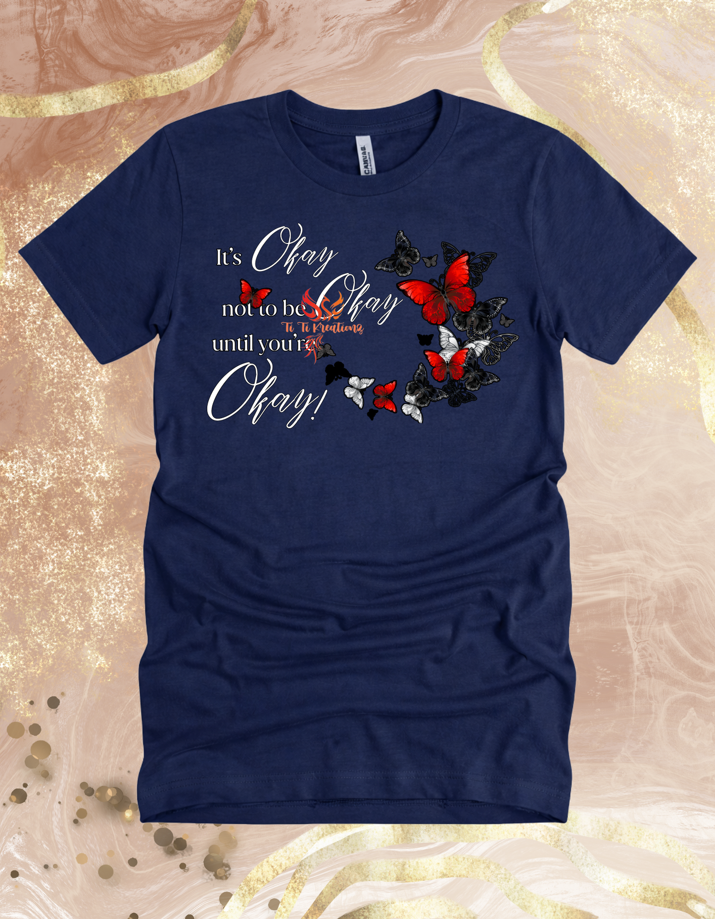 It's Okay Butterflies