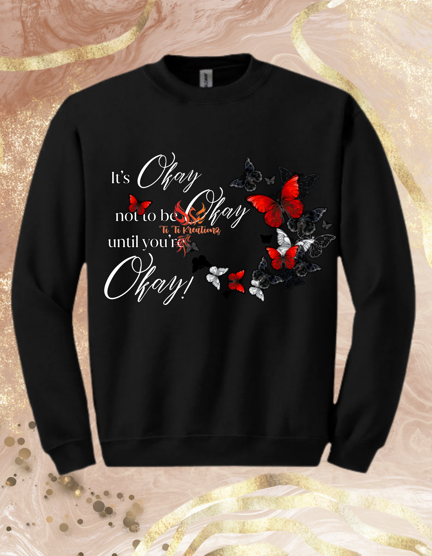 It's Okay Butterflies