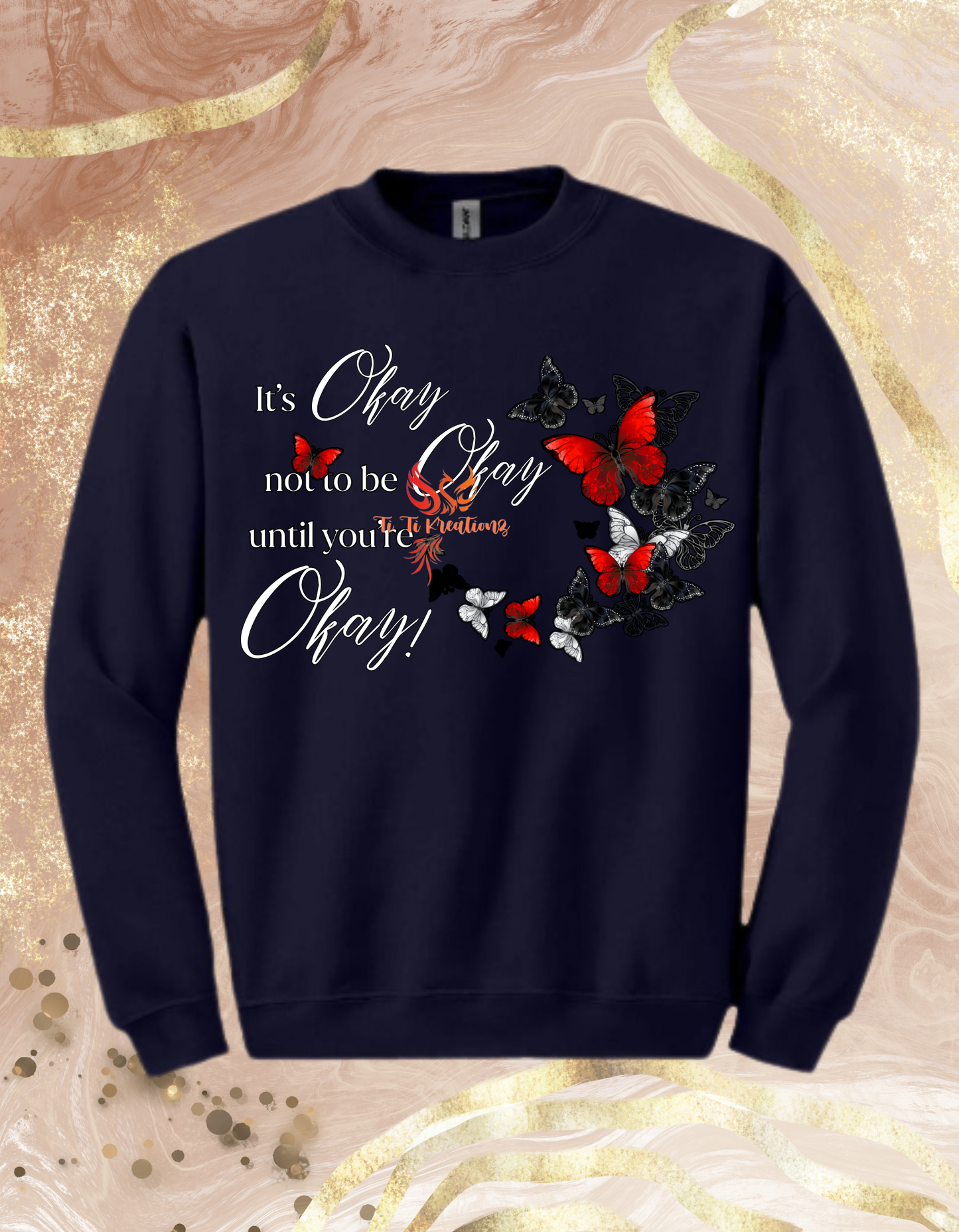 It's Okay Butterflies