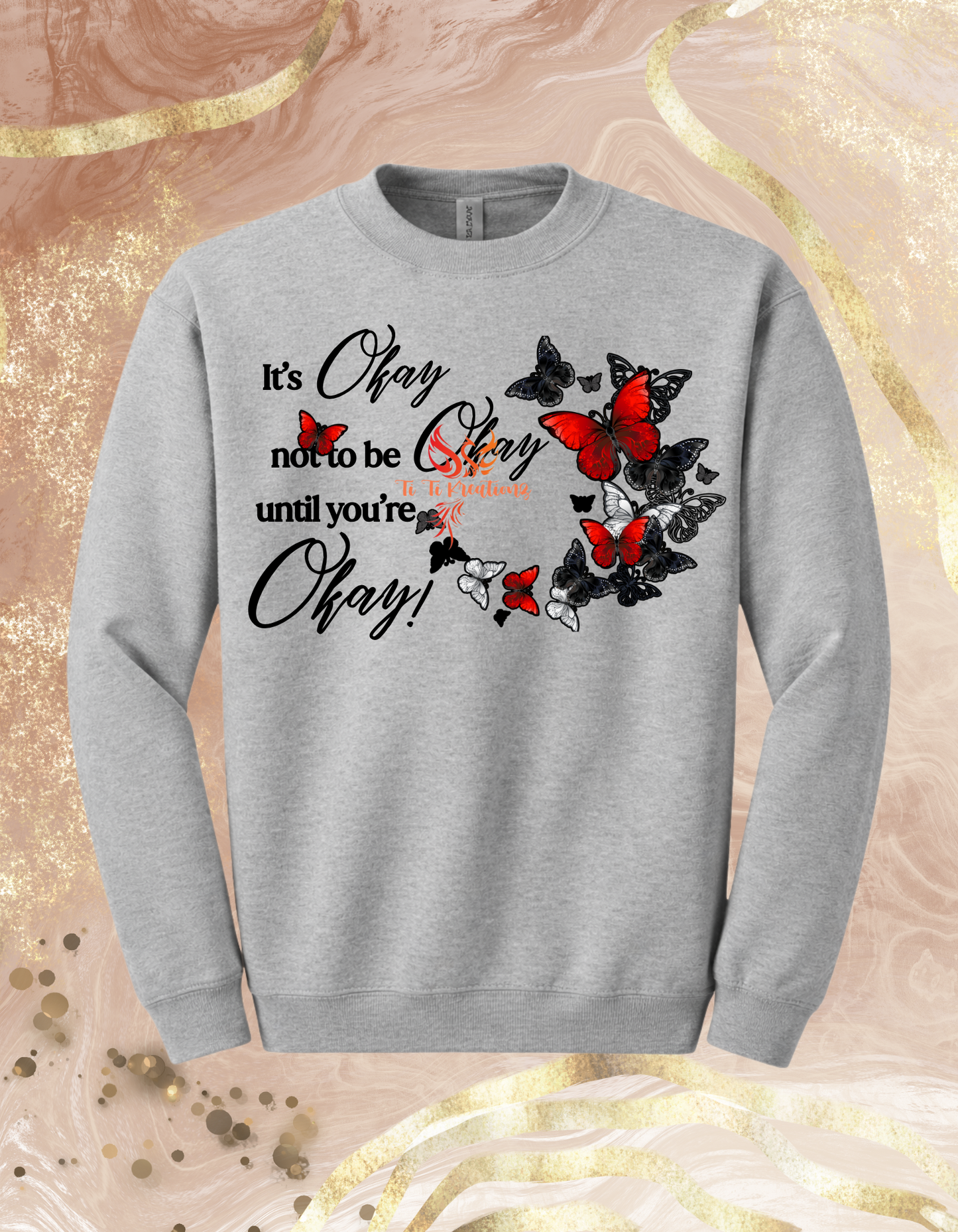 It's Okay Butterflies