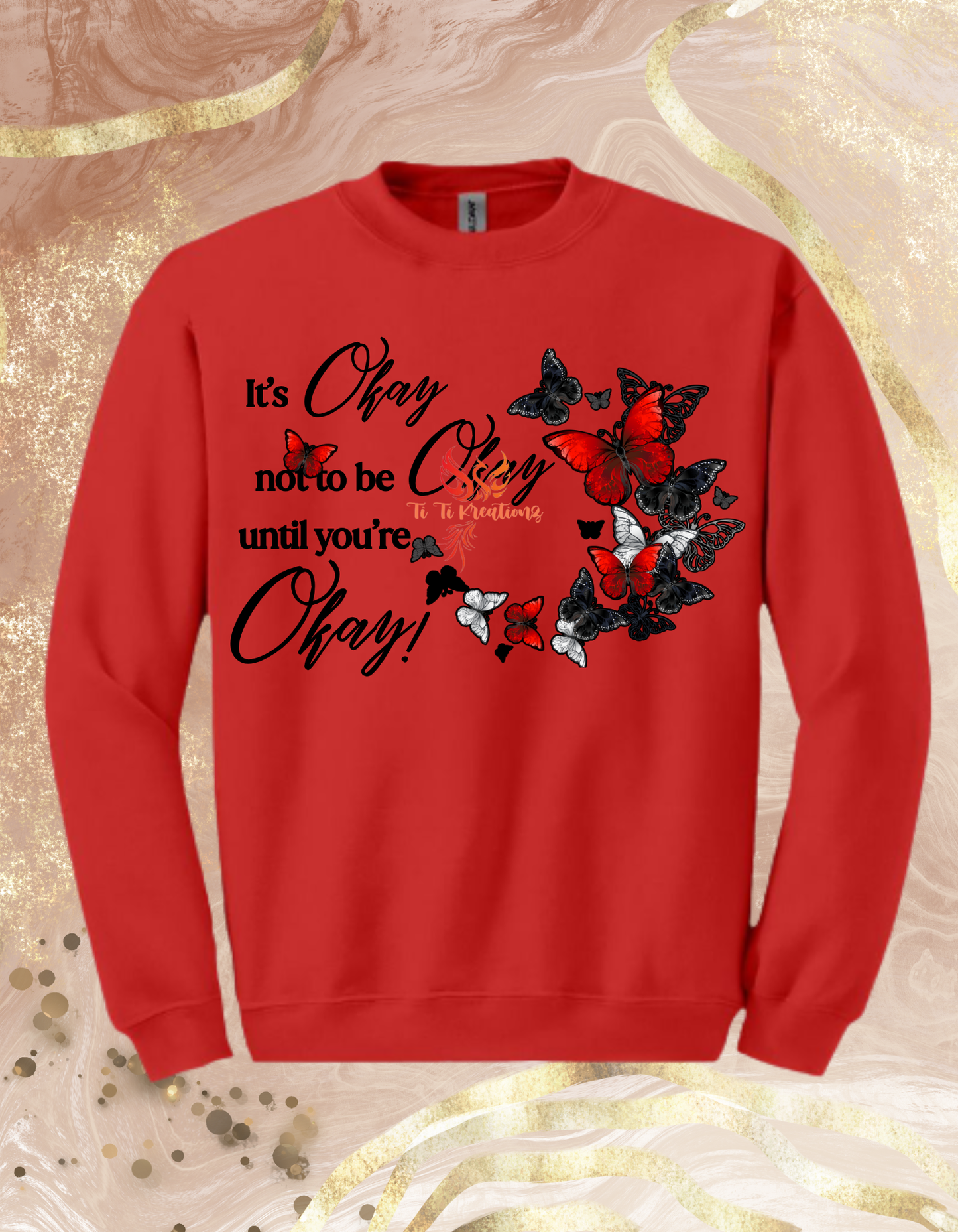 It's Okay Butterflies