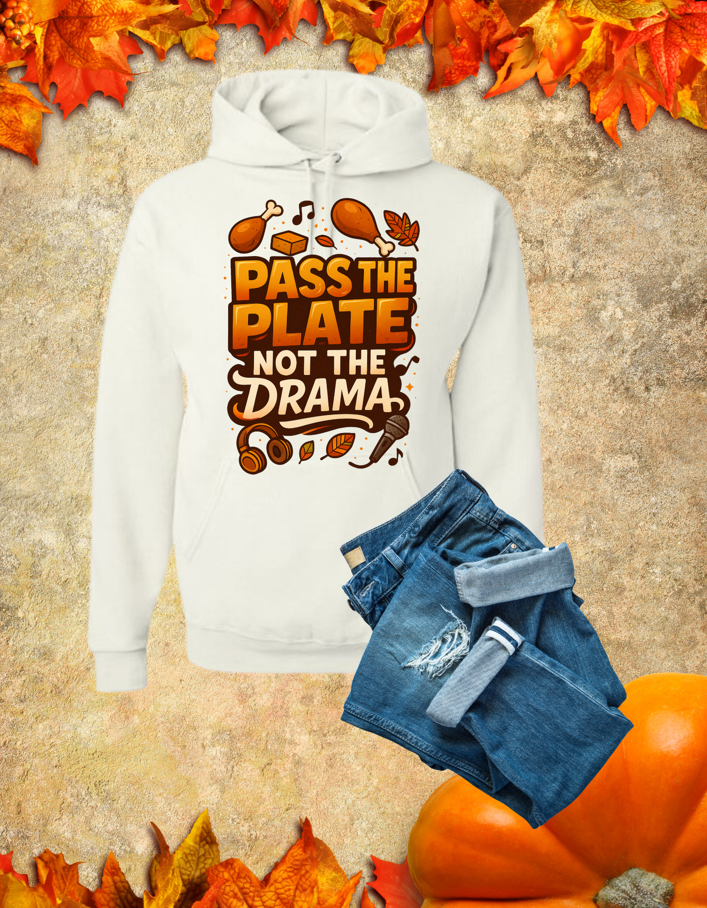 Pass the Plate not the Drama Tshirt/Hoodie