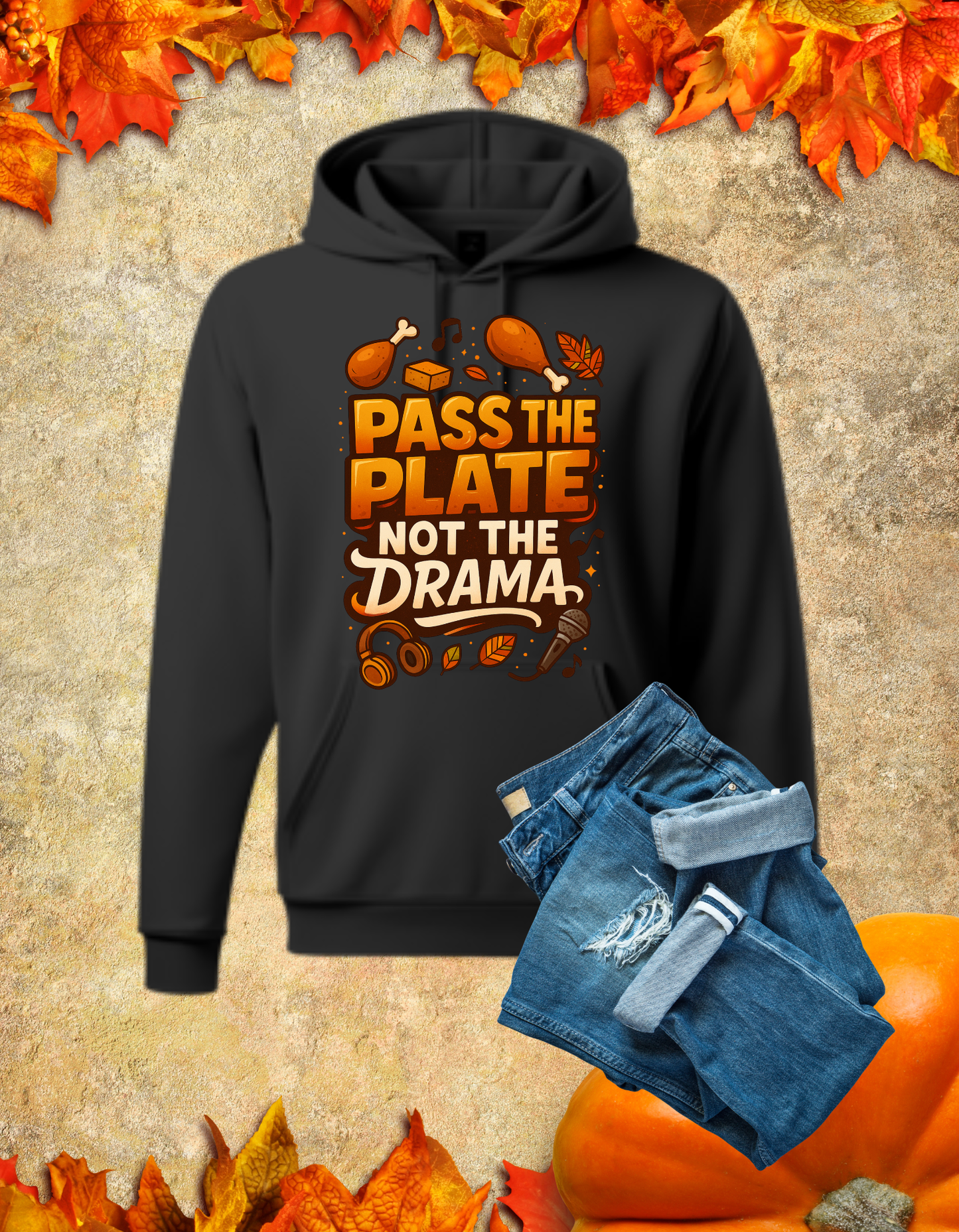 Pass the Plate not the Drama Tshirt/Hoodie