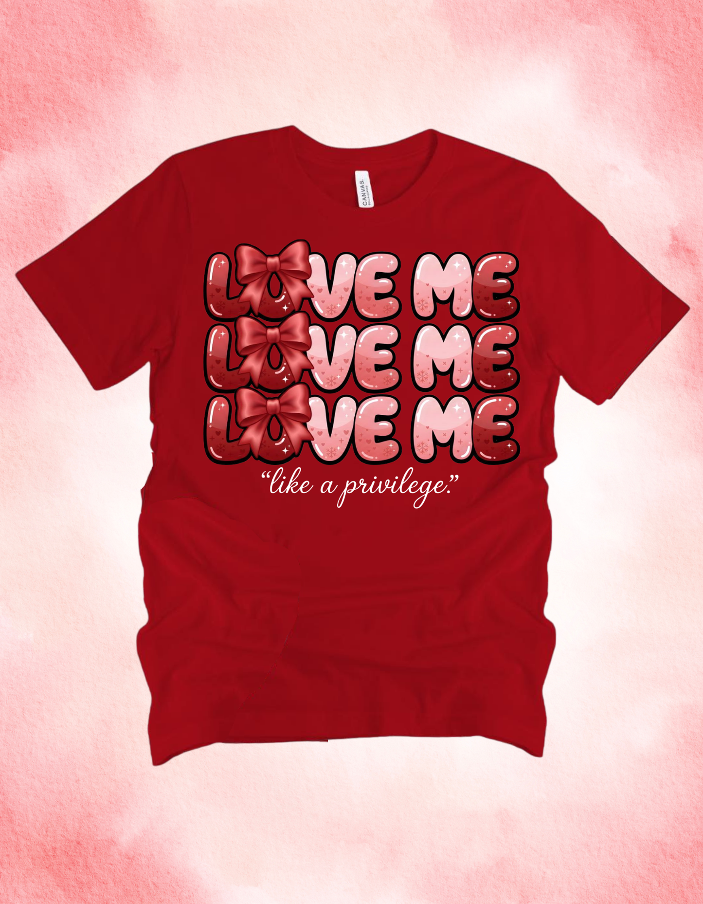 Love Me Like a Privilege