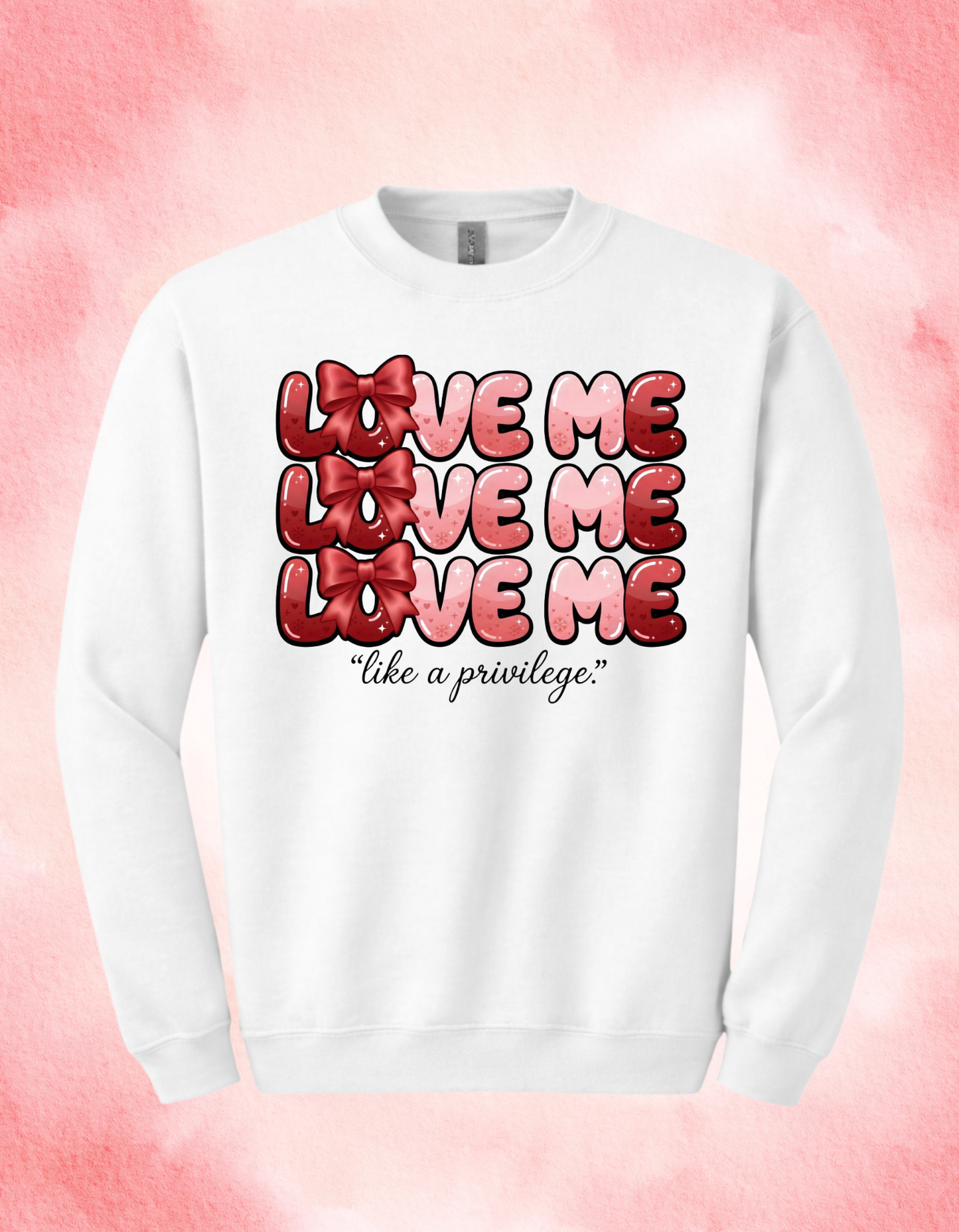 Love Me Like a Privilege