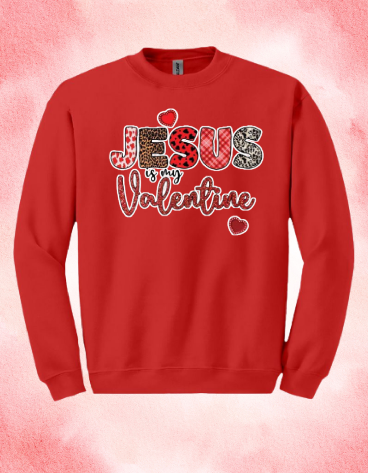 Jesus is my Valentine