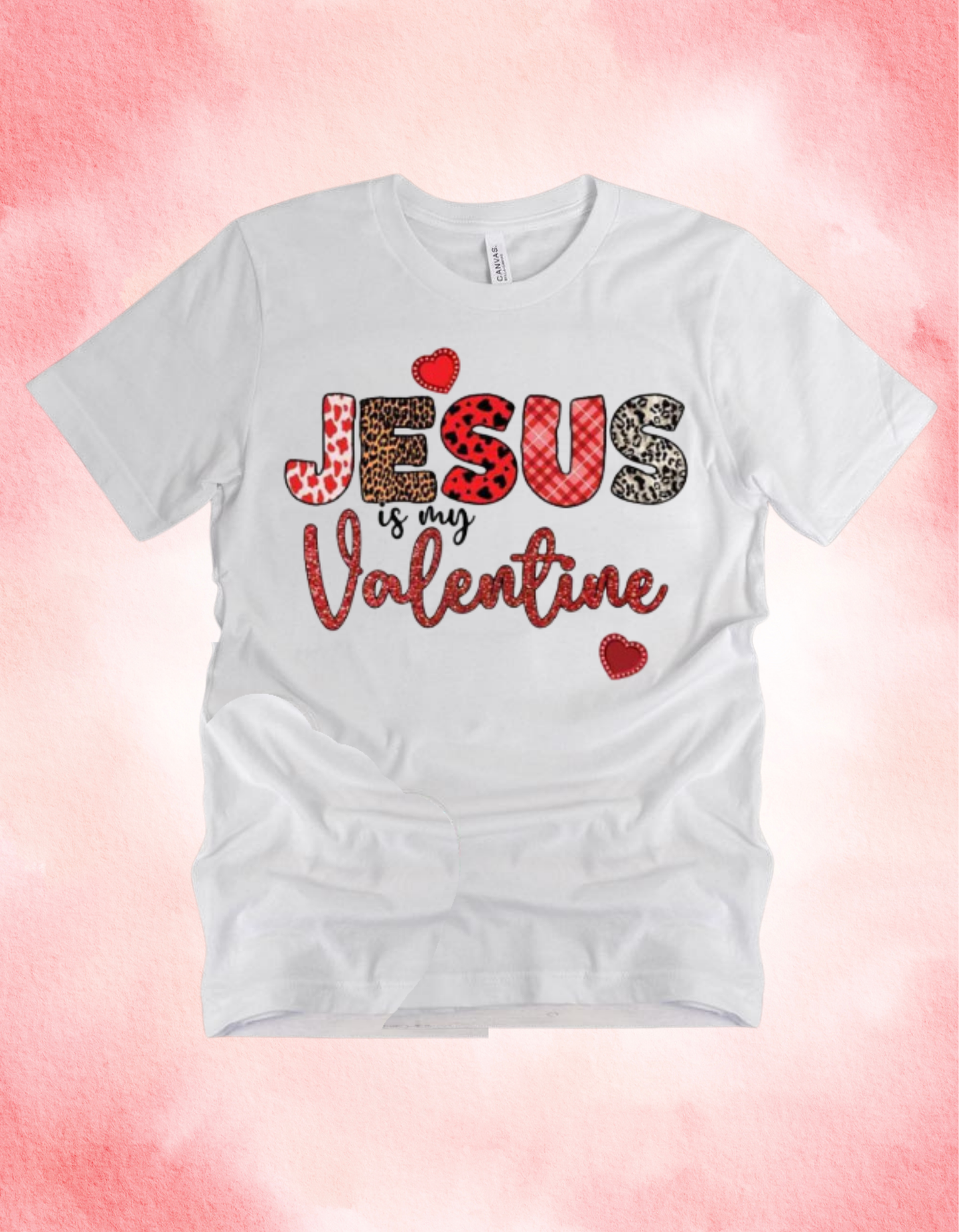 Jesus is my Valentine