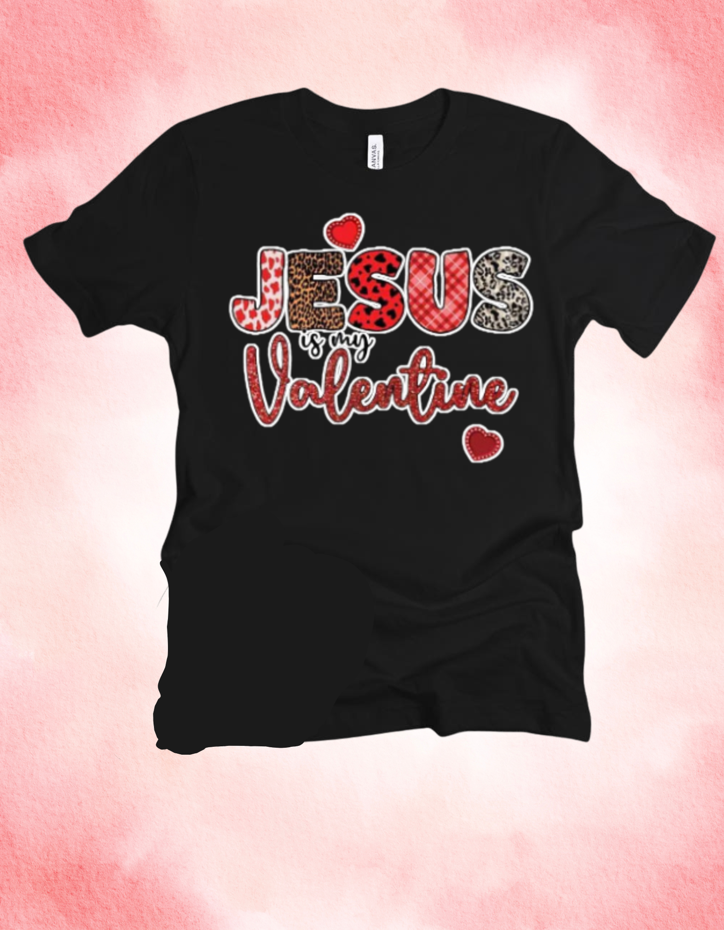 Jesus is my Valentine