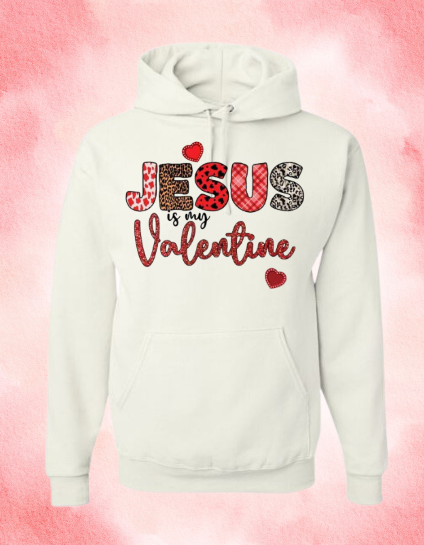 Jesus is my Valentine