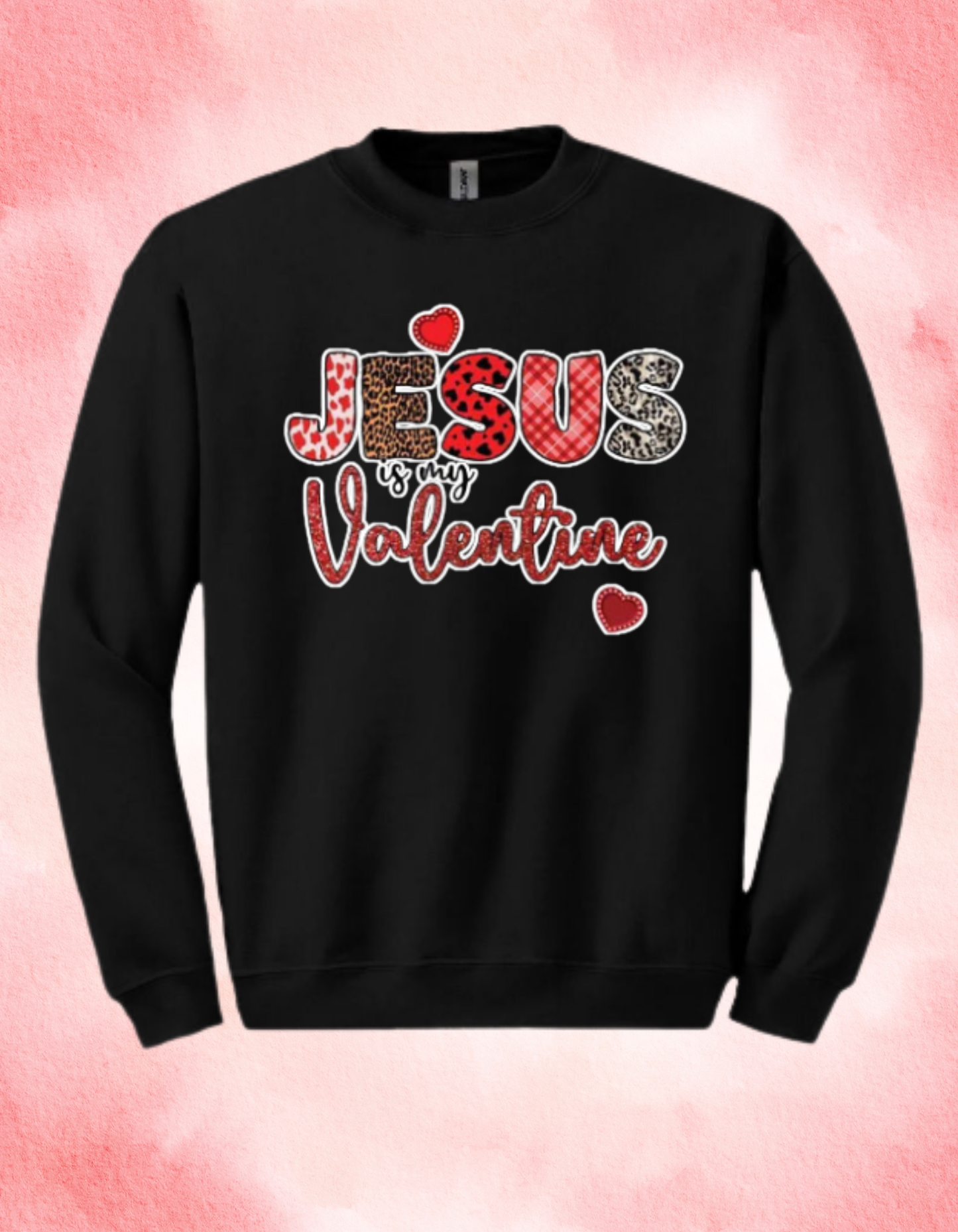 Jesus is my Valentine