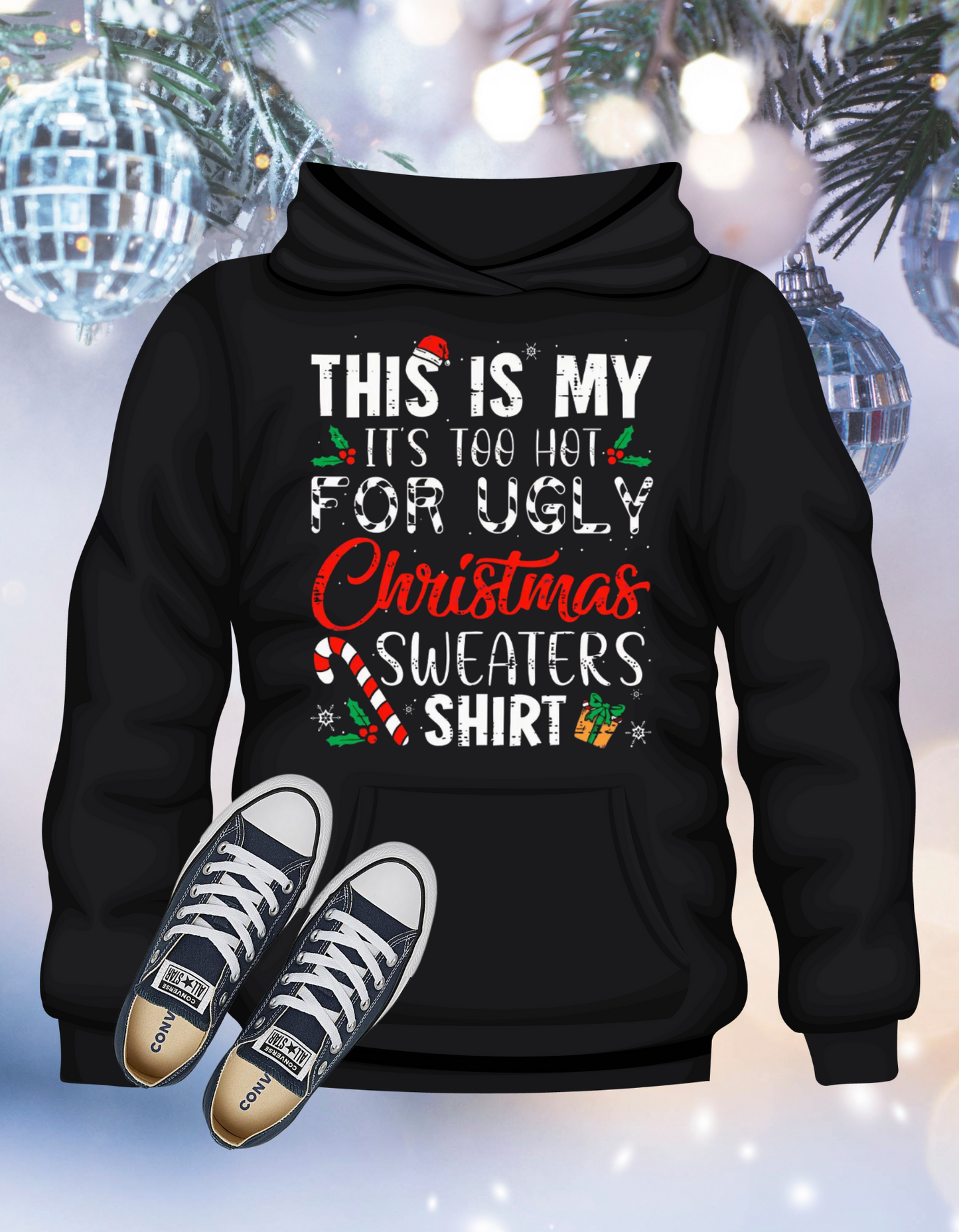 Not My Ugly Sweater Shirt