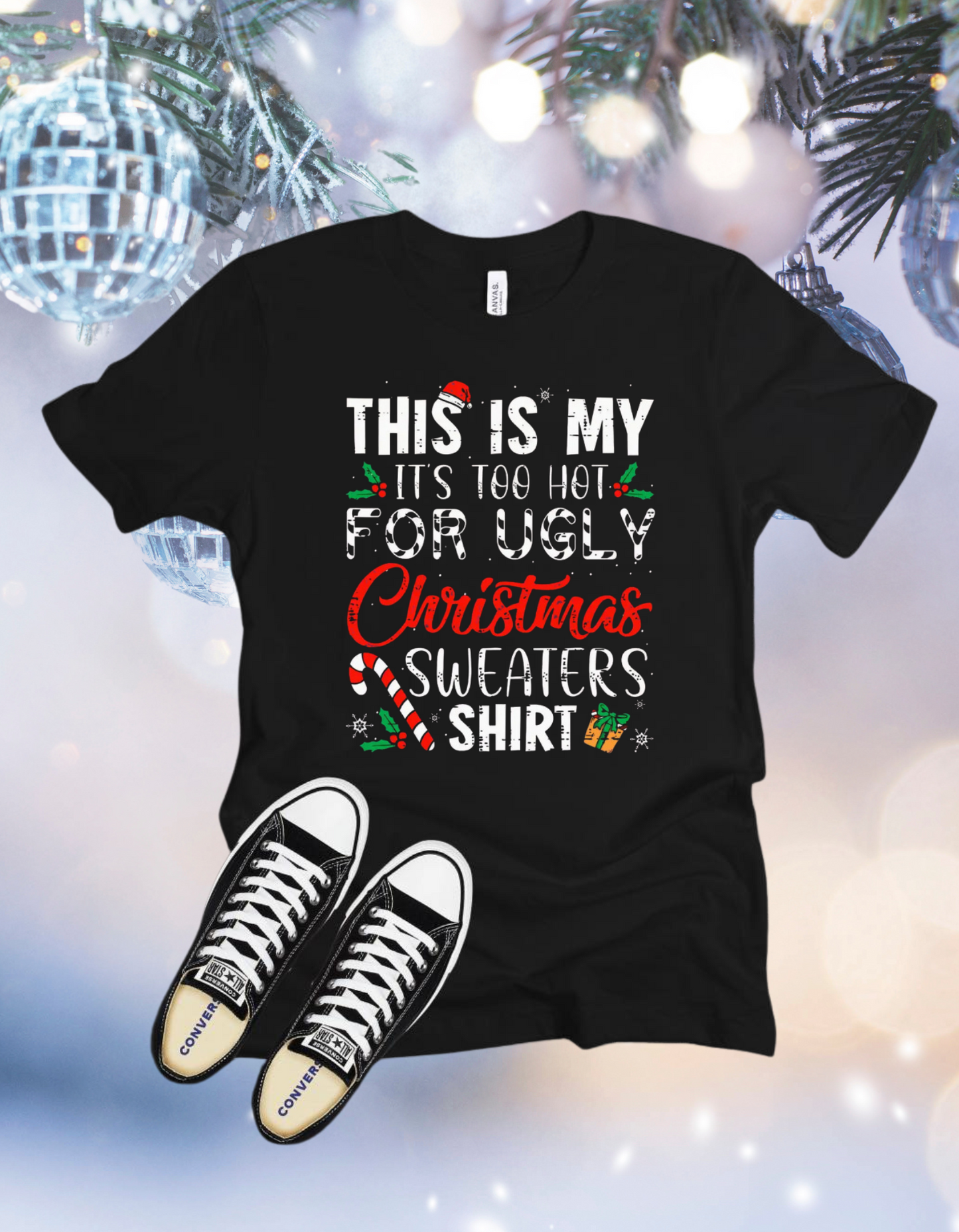 Not My Ugly Sweater Shirt