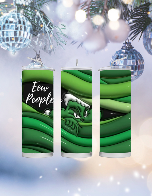 Grinch Eww People Tumbler